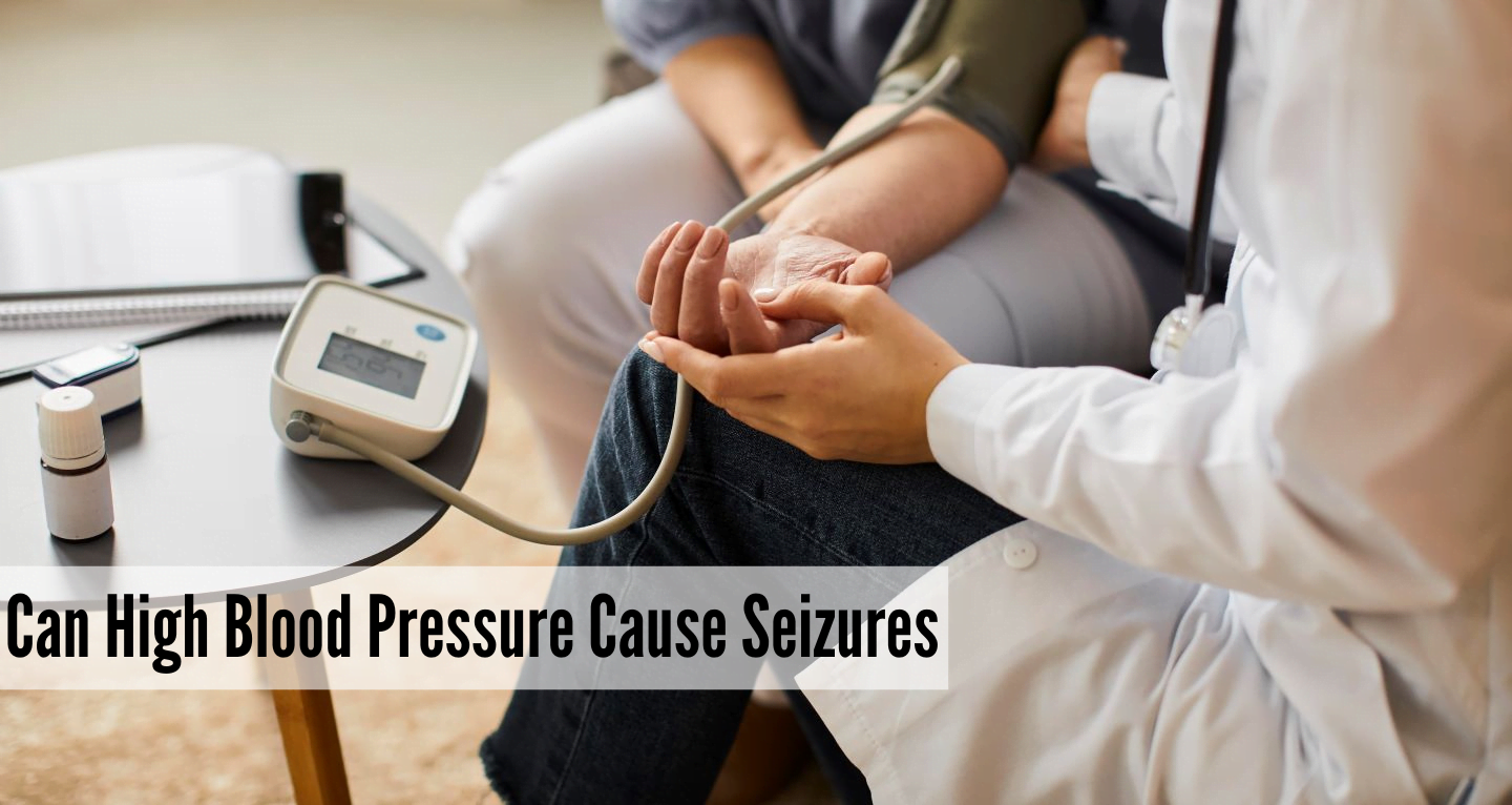 Can High Blood Pressure Cause Seizures