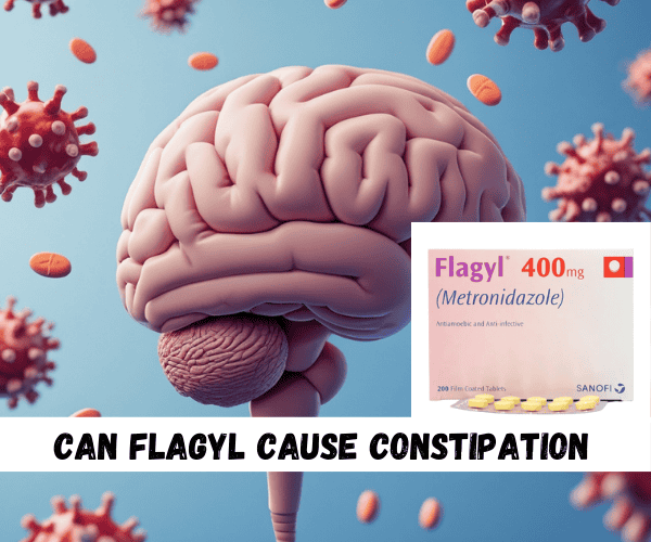 can flagyl cause constipation